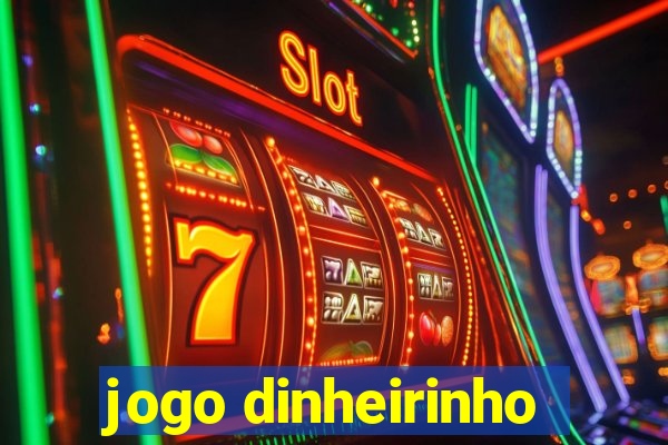 jogo dinheirinho