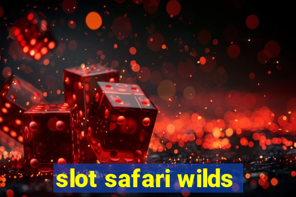 slot safari wilds