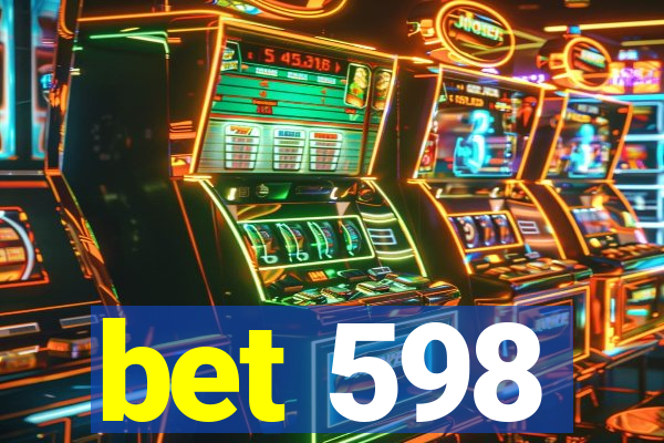 bet 598