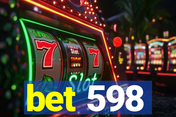 bet 598