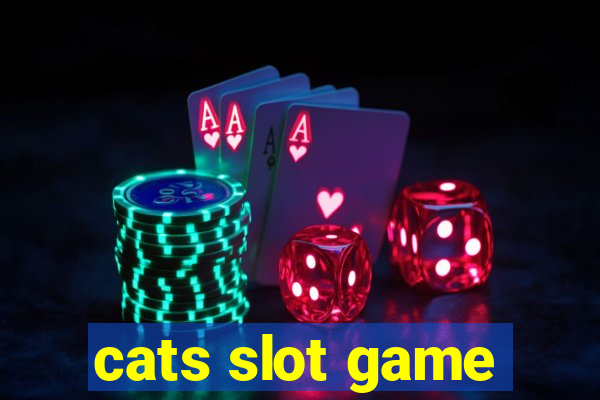 cats slot game