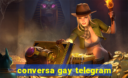 conversa gay telegram