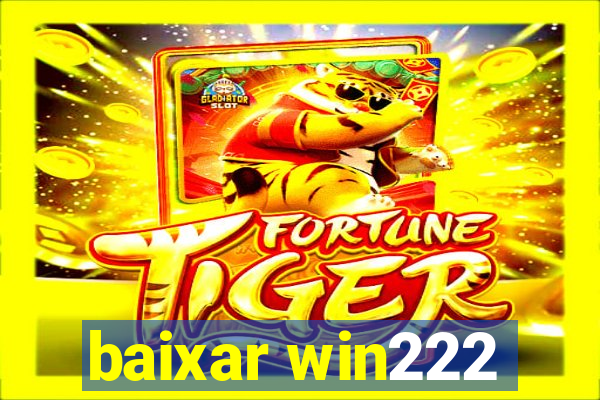 baixar win222