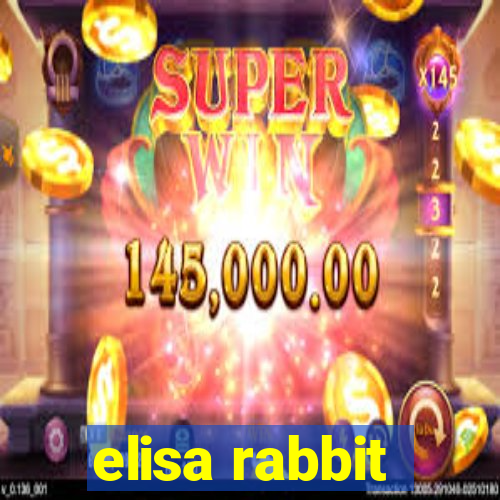 elisa rabbit