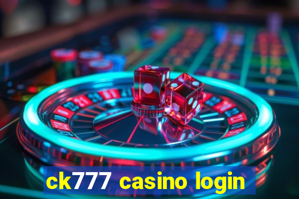 ck777 casino login