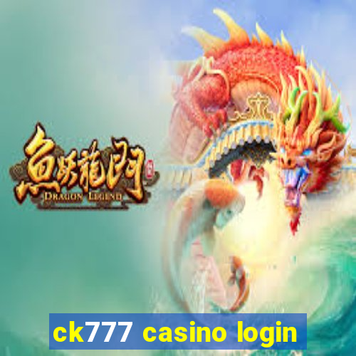 ck777 casino login