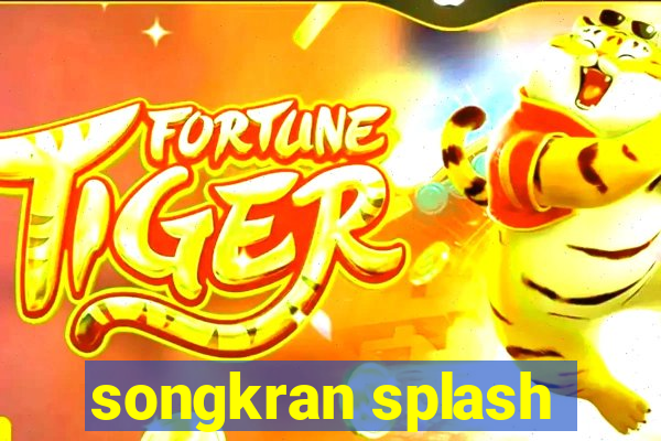 songkran splash