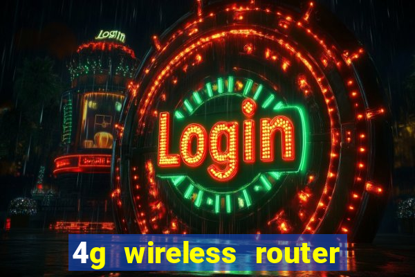 4g wireless router with sim card slot