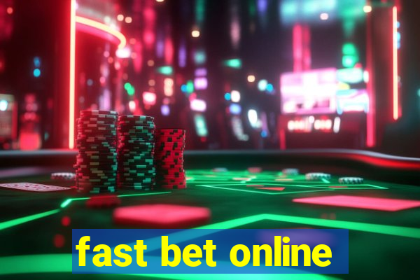 fast bet online