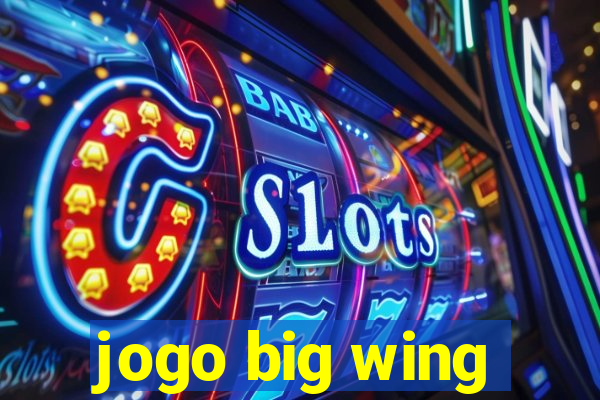 jogo big wing