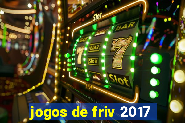 jogos de friv 2017