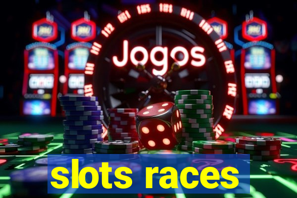 slots races