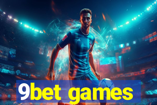 9bet games