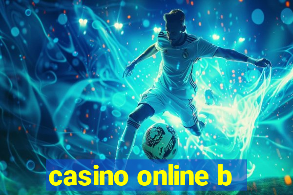 casino online b