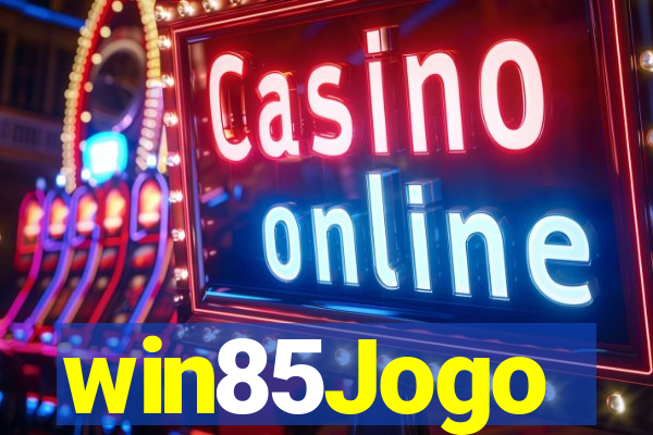 win85Jogo