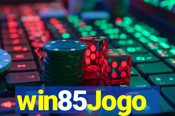 win85Jogo