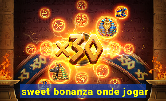 sweet bonanza onde jogar