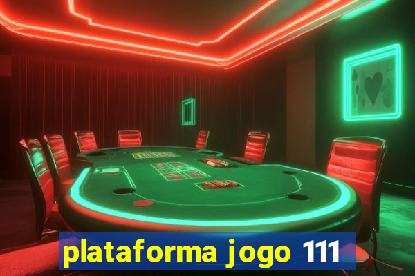 plataforma jogo 111