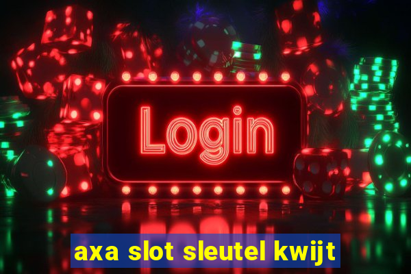 axa slot sleutel kwijt