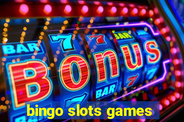 bingo slots games