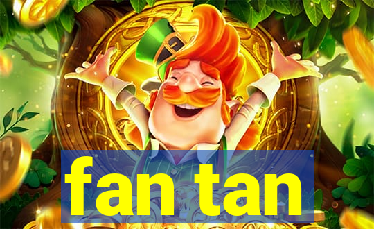 fan tan