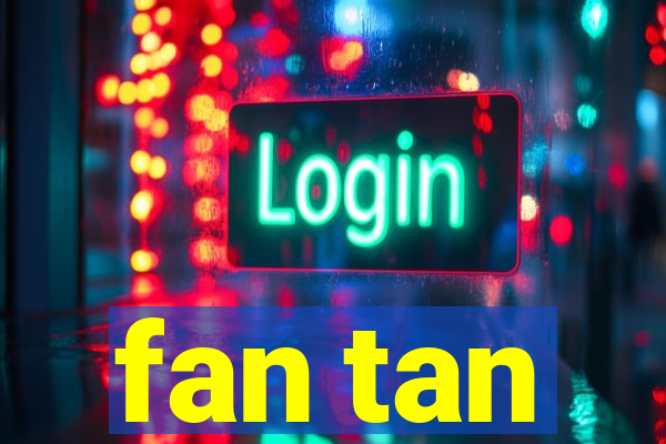 fan tan