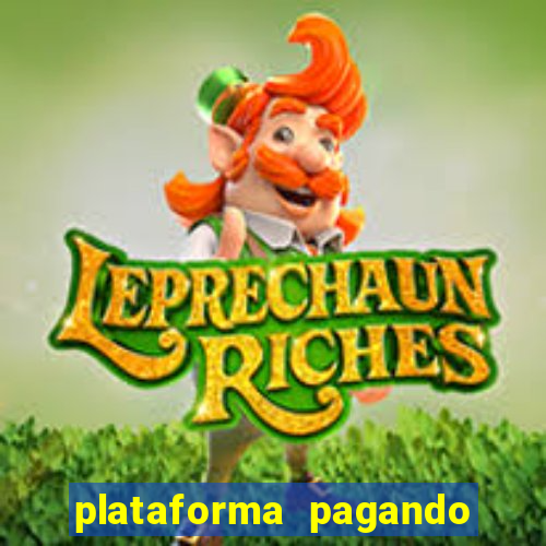 plataforma pagando muito fortune tiger