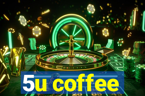 5u coffee