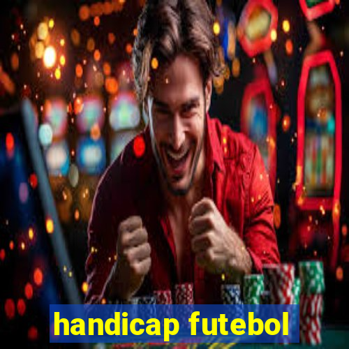 handicap futebol