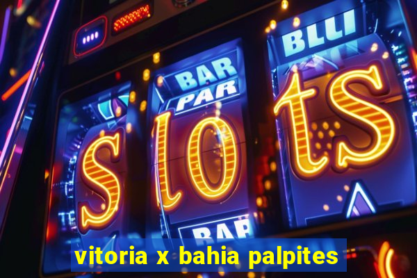 vitoria x bahia palpites