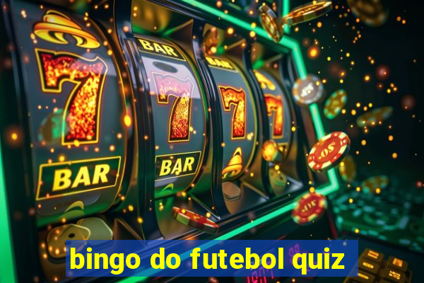 bingo do futebol quiz