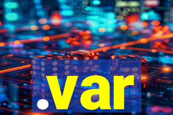 .var