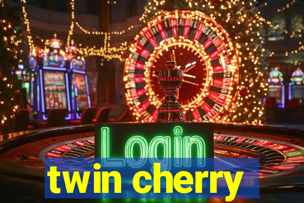 twin cherry