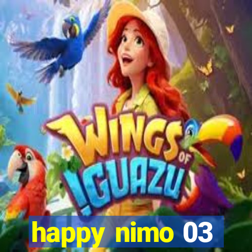 happy nimo 03