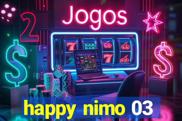 happy nimo 03