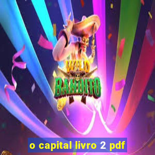 o capital livro 2 pdf