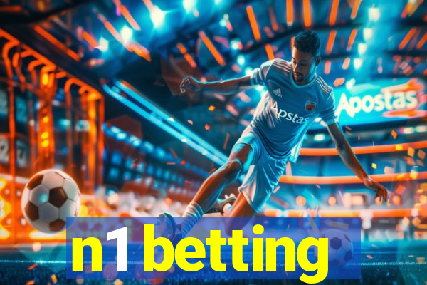 n1 betting