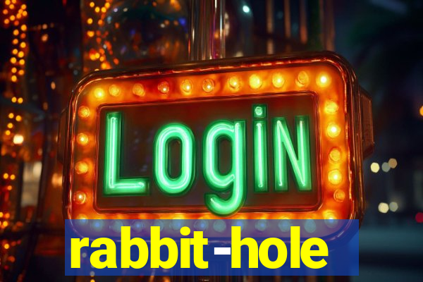 rabbit-hole