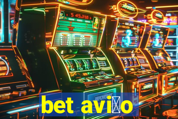 bet avi茫o