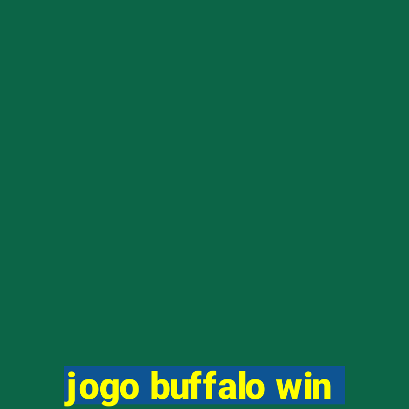 jogo buffalo win