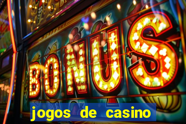 jogos de casino grátis slot machines