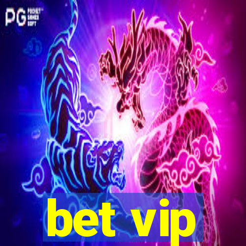 bet vip