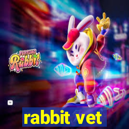 rabbit vet