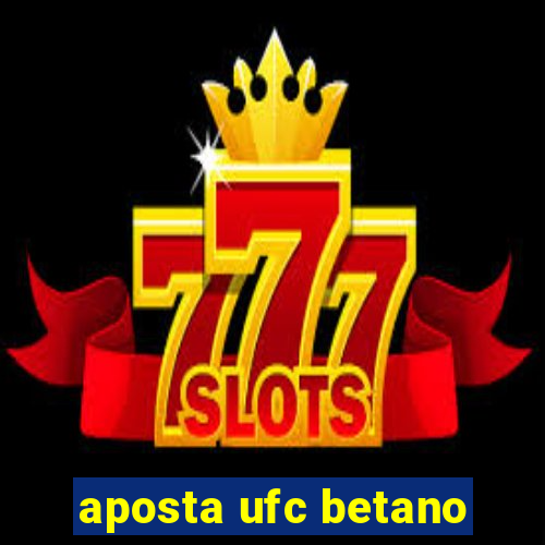 aposta ufc betano