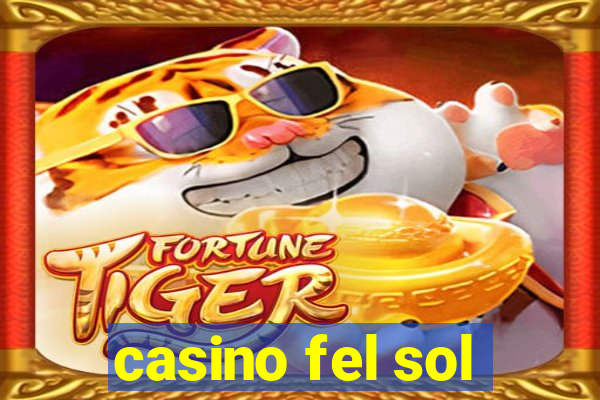 casino fel sol