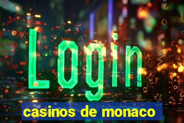 casinos de monaco