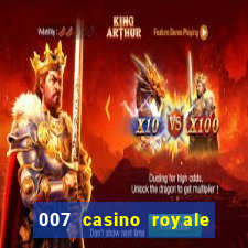 007 casino royale legendado assistir online