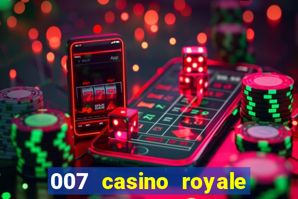 007 casino royale legendado assistir online