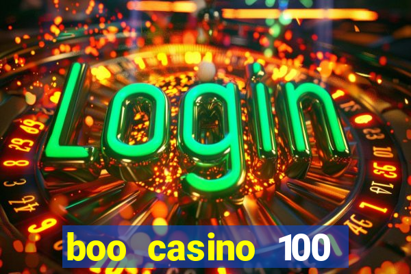 boo casino 100 free spins no deposit