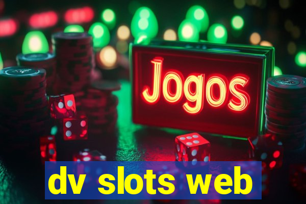 dv slots web